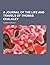 A Journal of the Life and Travels of Thomas Chalkley by Thomas H. Chalkley
