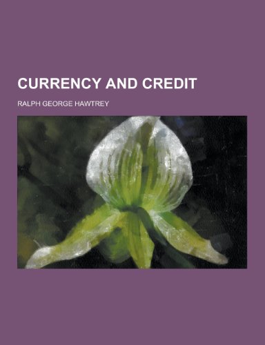 Currency and Credit (Paperback)