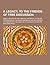 A Legacy, to the Friends of Free Discussion; Being a Review o... by Benjamin Offen