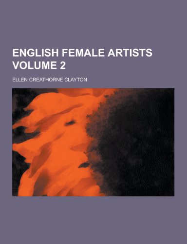 English Female Artists Volume 2 (Paperback)