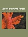 Memoir of Edward Forbes