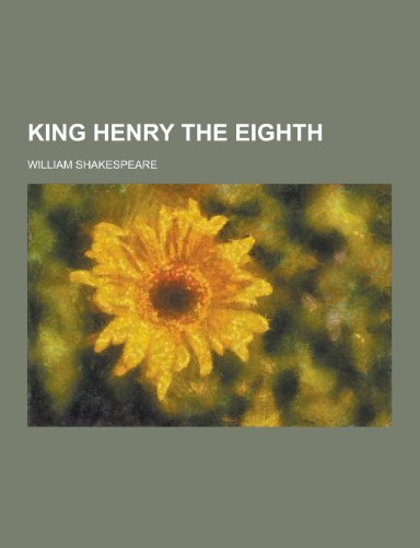 King Henry the Eighth