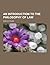 An Introduction to the Philosophy of Law