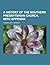 A History of the Southern Presbyterian Church, with Appendix