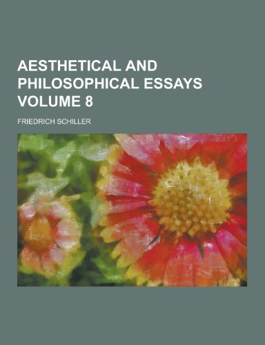 Aesthetical and Philosophical Essays Volume 8