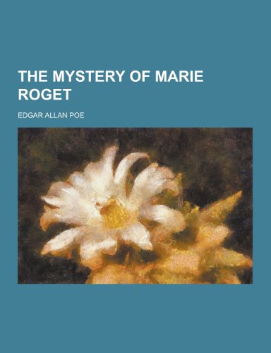 The Mystery of Marie Roget