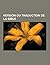 Version Ou Traduction de La Bible: Traductions de La Bible En Francais, Septante, Traduction Du Monde Nouveau Des Saintes Ecritures, Bible Polyglotte D'Alcala, Bible de Douai, Bible Samaritaine, Peshitta, Vulgate, Papyrus P52