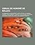 Obras de Honore de Balzac: La Prima Bette, Papa Goriot, La Piel de Zapa, La Comedia Humana, Louis Lambert, Z. Marcas, Les Chouans, Seraphita, Un