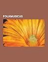 Folkmusicus: Melanie Safka, Bob Dylan, Woody Guthrie, Adrienne Barbeau, Mari Boine, Nanne Kalma, Jakob Dylan, Joan Baez, Wim Claeys, Phil Ochs, Odetta, Sufjan Stevens, Leonard Cohen, Sido Martens, Janis Joplin, Levon Helm, Sharon Corr