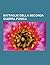 Battaglie Della Seconda Guerra Punica: Assedio Di Sagunto, Battaglia Di Zama, Battaglia del Baetis Superiore, Battaglia Di Canne, Battaglia Della Trebbia, Battaglia Della Selva Litana, Battaglia del Metauro, Battaglia del Lago Trasimeno