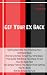 Get Your Ex Back: Getting B...