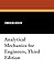 Analytical Mechanics for Engineers