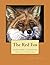 The Red Fox: Learn How to S...