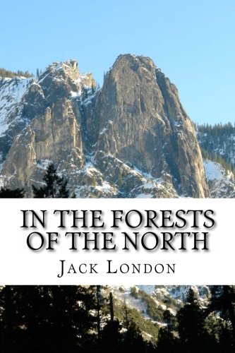 In the Forests of the North (Paperback)