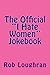 The Official "I Hate Women"...
