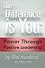 The Difference is You:: Pow...