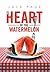 The Heart of the Watermelon