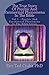 The True Story Of Psychic And Paranormal Phenomena In The Bible by Ted Ciuba