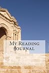 My Reading Journal (Loving Literature for Life)