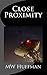 Close Proximity