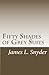 Fifty Shades of Grey Suits by James L. Snyder