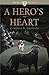 A Hero's Heart (Noble Heart)
