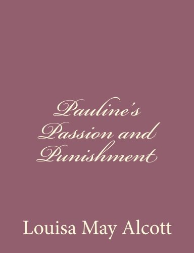 Pauline's Passion and Punishment