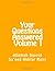 Your Questions Answered - Volume 1