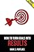 How To Turn Goals Into Results by MR Mark S Portlock