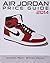 Air Jordan Price Guide 2014