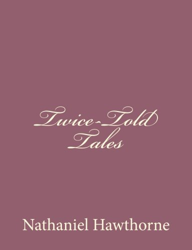 Twice-Told Tales