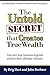 The Untold Secret: That Cre...