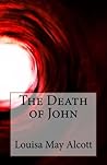 The Death of John The Death of John