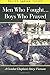 Men Who Fought...boys Who Prayed: A Combat Chaplain's Story: Vietnam