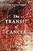 Transit of Cancer