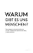 Warum Gibt Es Uns Menschen? (German Edition)