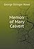 Memoir of Mary Calvert by George Stringer Rowe