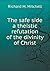 The safe side a theistic refutation of the divinity of Christ