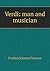 Verdi: man and musician