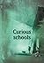Curious schools