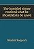 The humbled sinner resolved what he should do to be saved by Obadiah Sedgwick