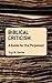 Biblical Criticism: A Guide for the Perplexed