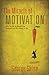 The Miracle of Motivation: ...
