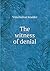 The witness of denial