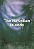 The Hawaiian Islands by Robert C. Ray