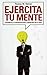 Ejercita tu mente / The Pra...