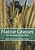 Native Grasses: For Australian Gardens