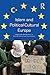 Islam and Political-Cultural Europe by W. Cole Durham Jr.