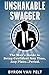 Unshakable Swagger by Byron Van Pelt