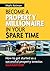 Become a Property Millionaire in Your Spare Time